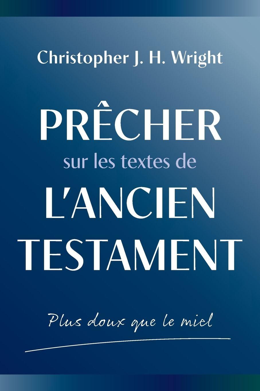 Vorderes Coverbild Prêcher sur les textes de l'Ancien Testament