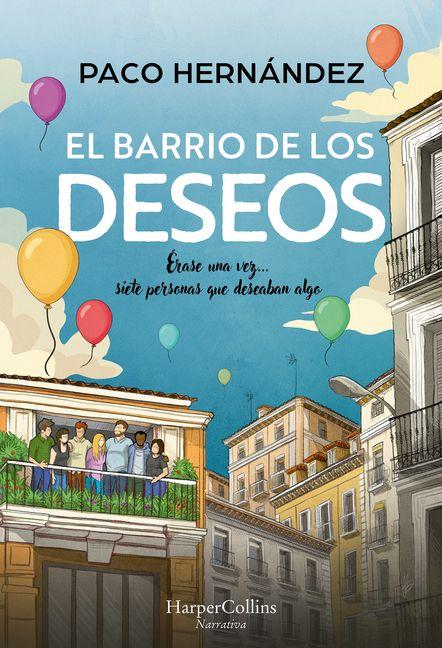 Vorderes Coverbild El Barrio de Los Deseos (the Neighborhood of Desires - Spanish Edition)