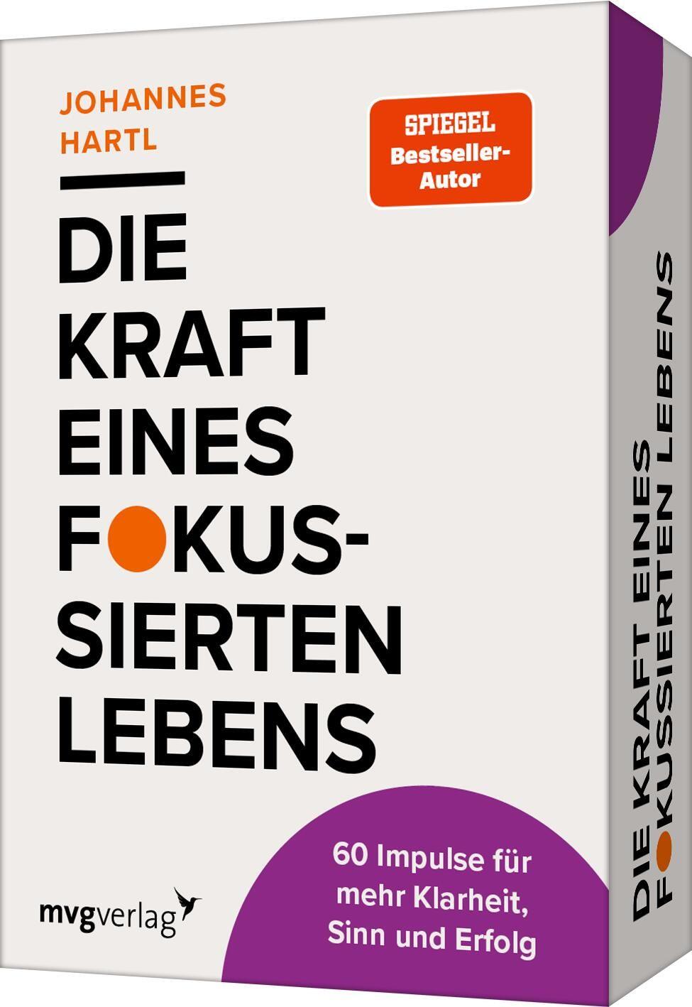 Vorderes Coverbild Die Kraft eines fokussierten Lebens - 60 Impulse für mehr Sinn, Klarheit und Erfolg