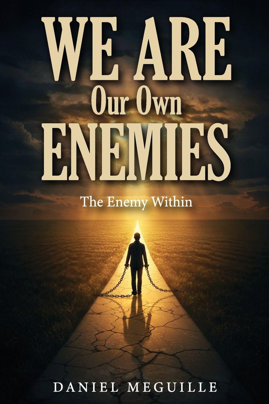 Vorderes Coverbild We Are Our Own Enemies