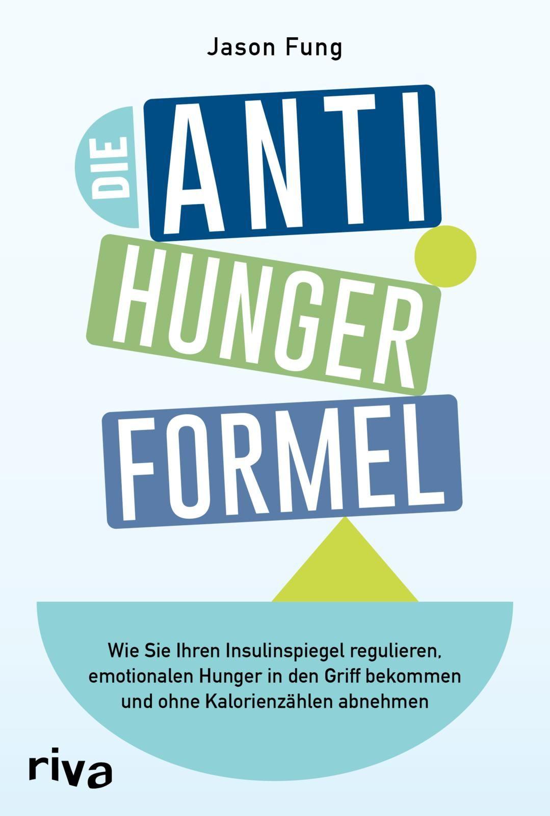 Vorderes Coverbild Die Anti-Hunger-Formel