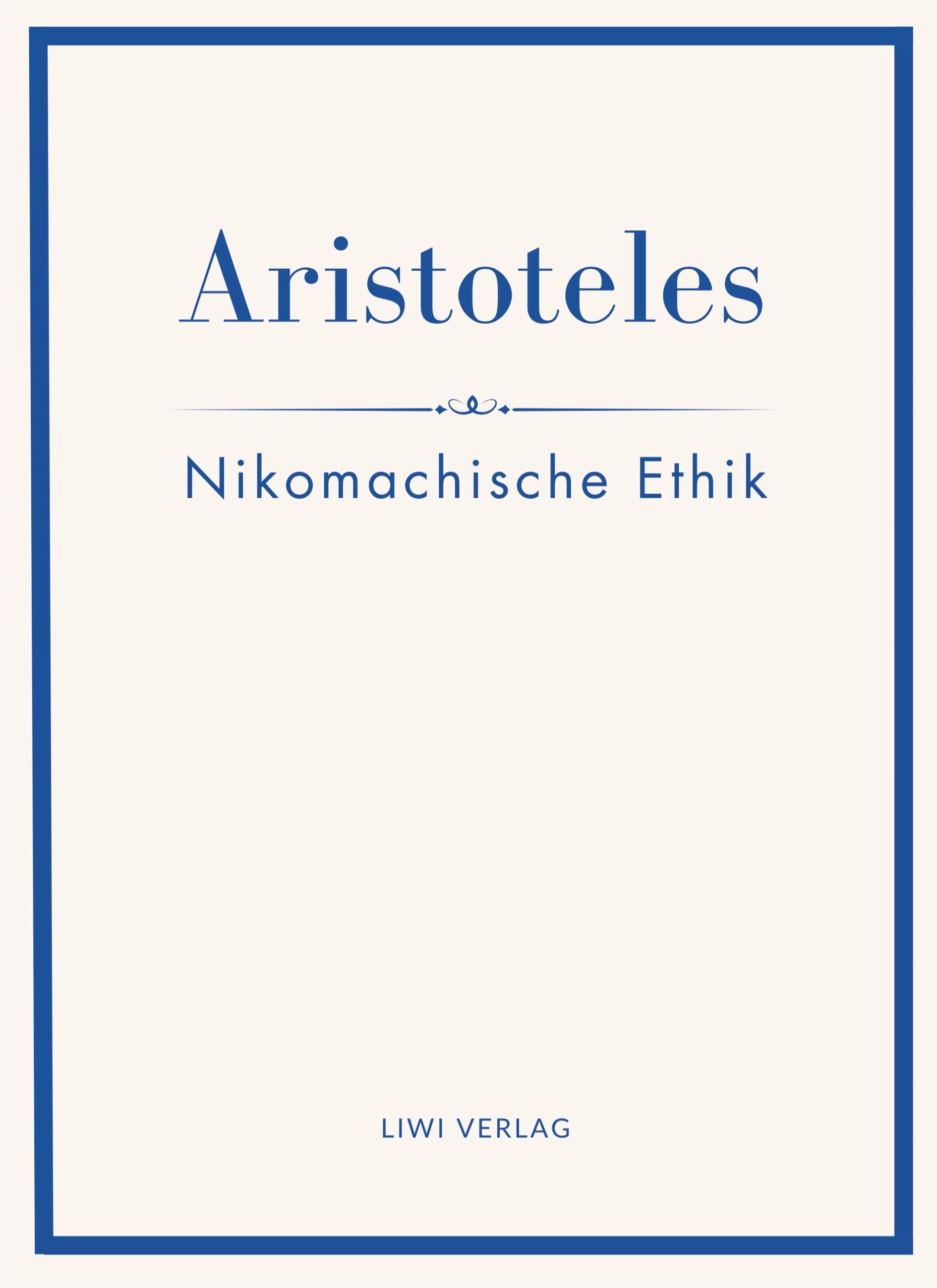 Vorderes Coverbild Aristoteles: Nikomachische Ethik. Vollständige Neuausgabe