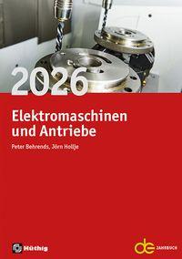 Vorderes Coverbild Jahrbuch für Elektromaschinenbau + Elektronik / Jahrbuch für Elektromaschinen und Antriebe 2026