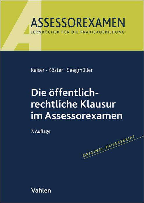 Vorderes Coverbild Die öffentlich-rechtliche Klausur im Assessorexamen