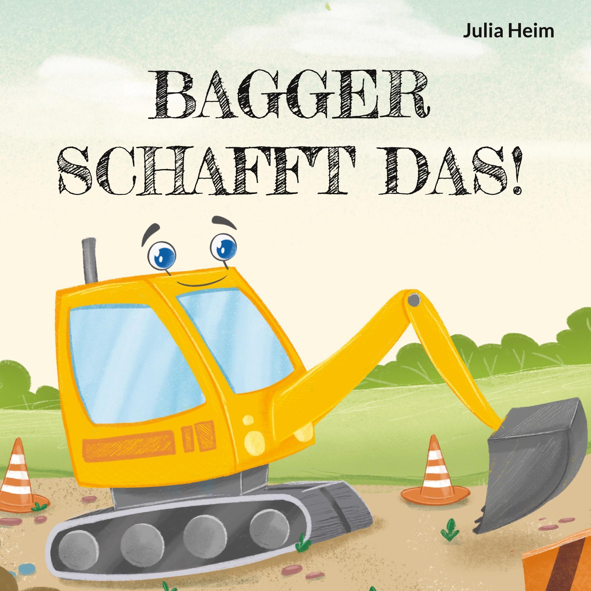 Vorderes Coverbild Bagger schafft das!