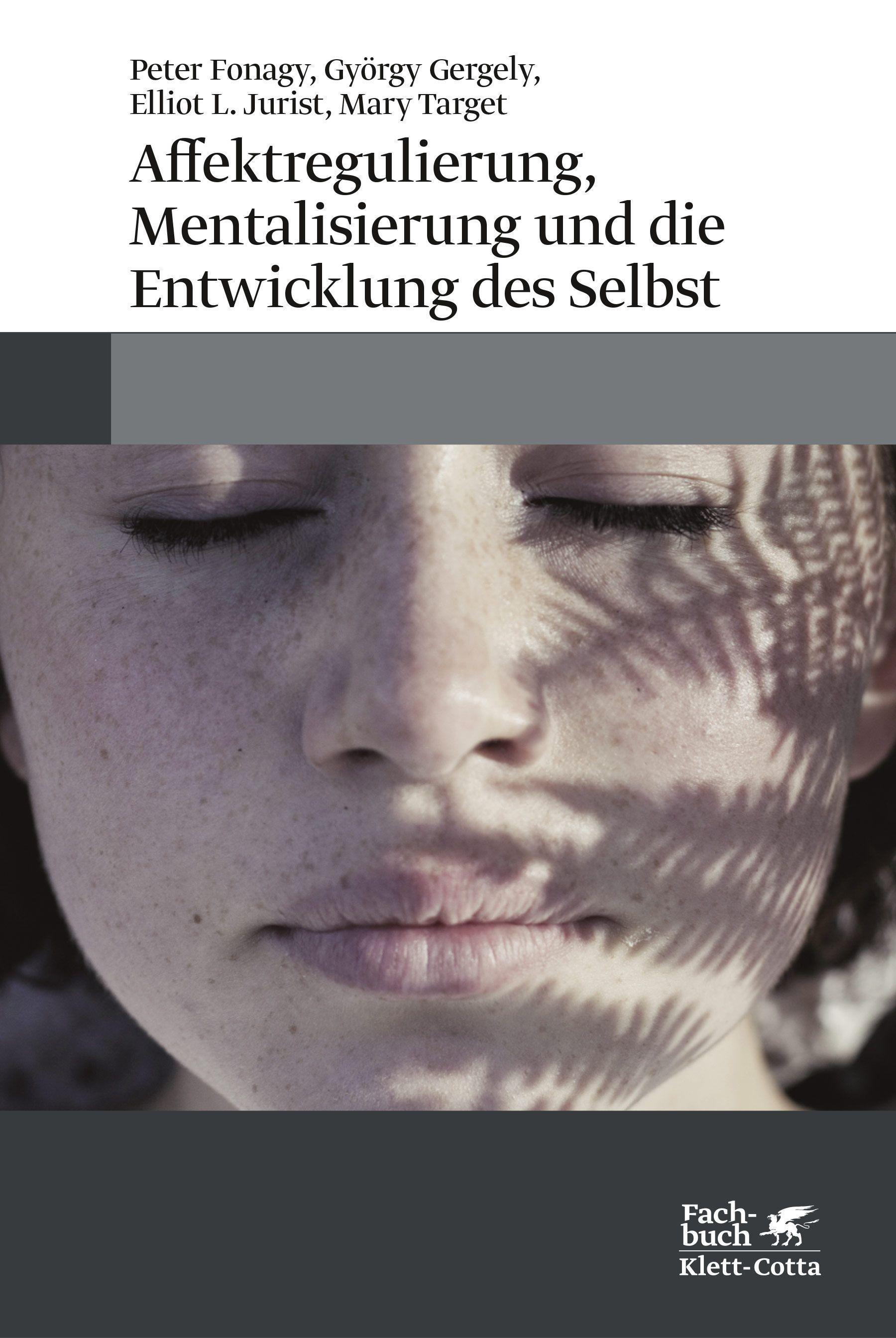 Vorderes Coverbild Affektregulierung, Mentalisierung und die Entwicklung des Selbst