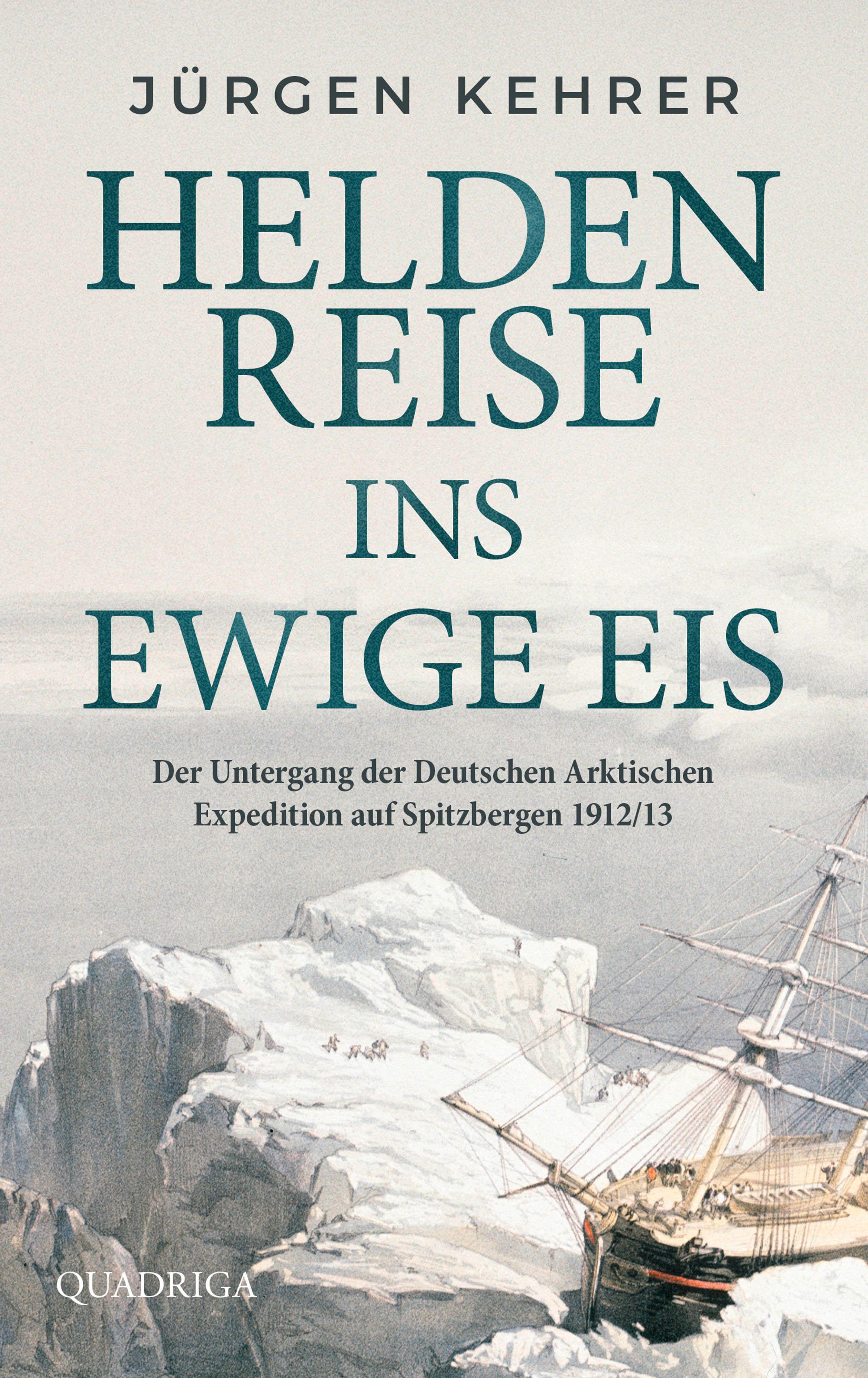 Vorderes Coverbild Heldenreise ins ewige Eis