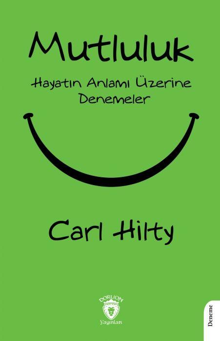 Vorderes Coverbild Mutluluk;Hayatin Anlami Üzerine Denemeler