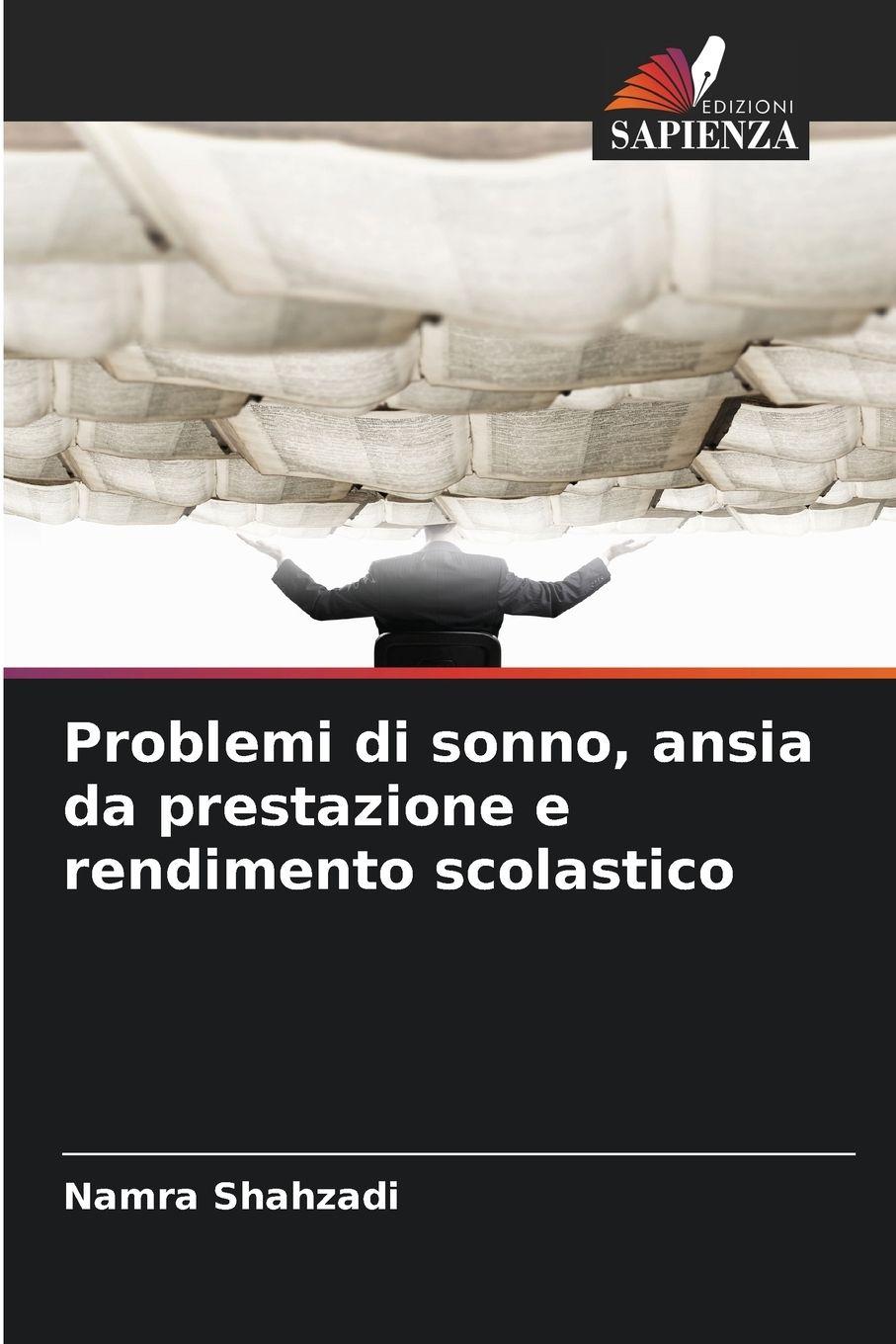 Vorderes Coverbild Problemi di sonno, ansia da prestazione e rendimento scolastico