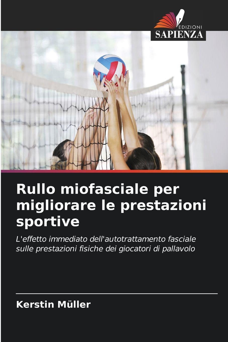 Vorderes Coverbild Rullo miofasciale per migliorare le prestazioni sportive