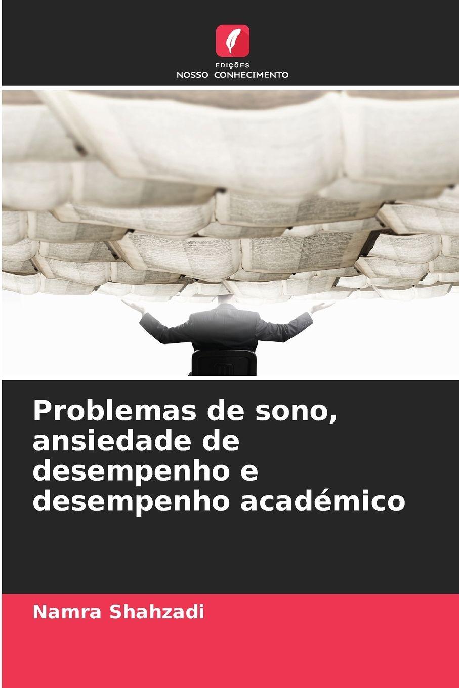 Vorderes Coverbild Problemas de sono, ansiedade de desempenho e desempenho académico