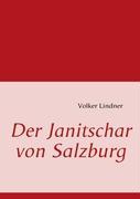 Vorderes Coverbild Der Janitschar von Salzburg