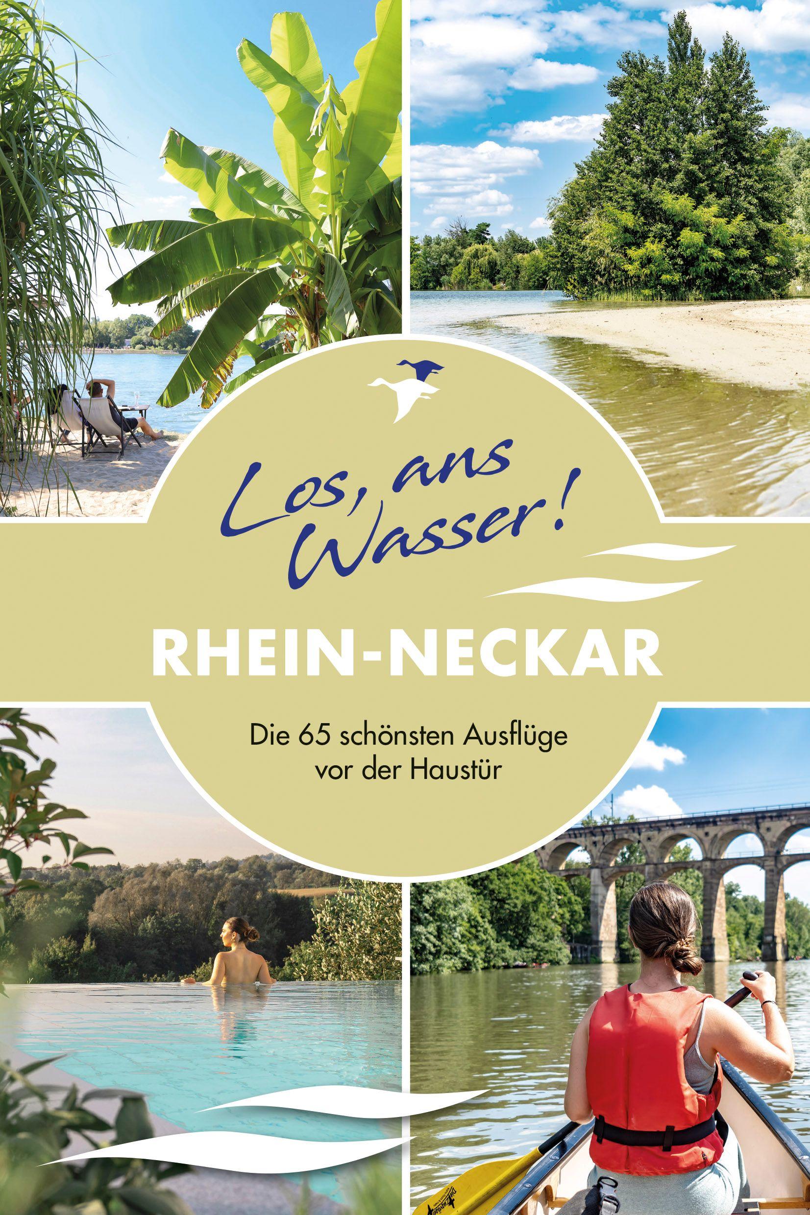 Vorderes Coverbild Los, ans Wasser! Rhein-Neckar