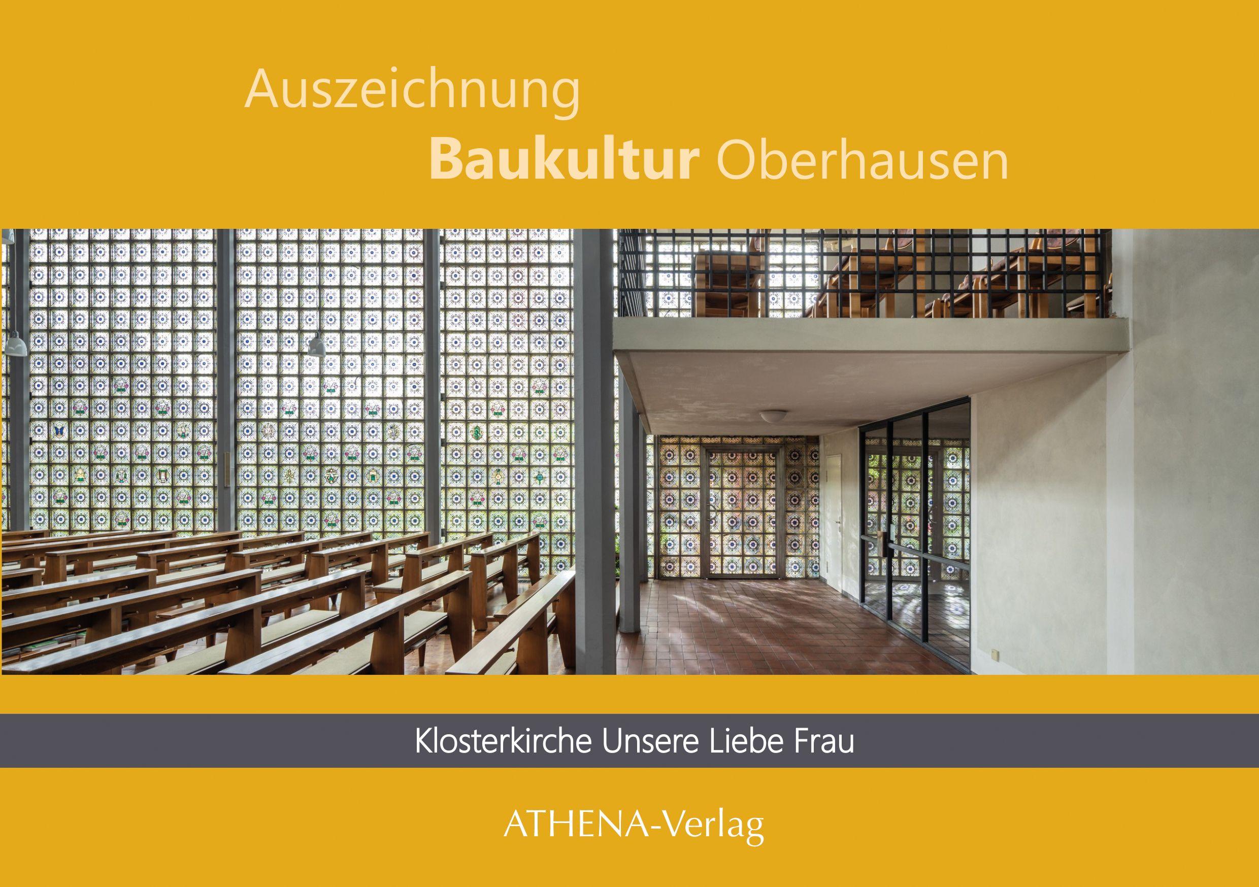 Vorderes Coverbild Auszeichnung Baukultur Oberhausen: Klosterkirche Unsere Liebe Frau