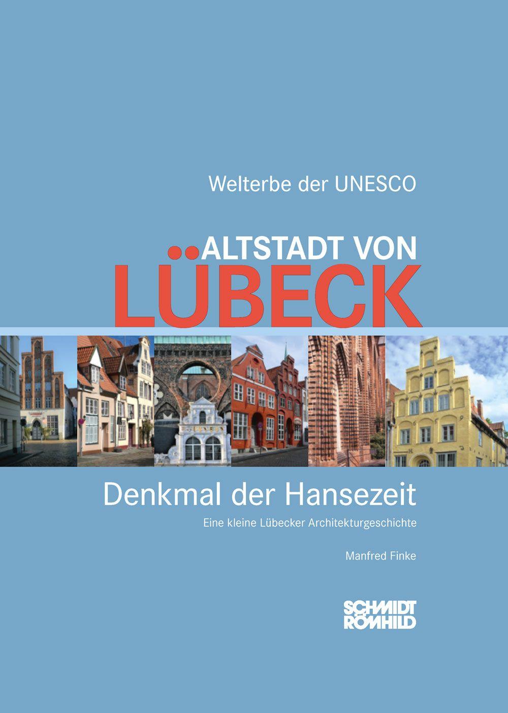 Vorderes Coverbild Altstadt von Lübeck - Denkmal der Hansezeit