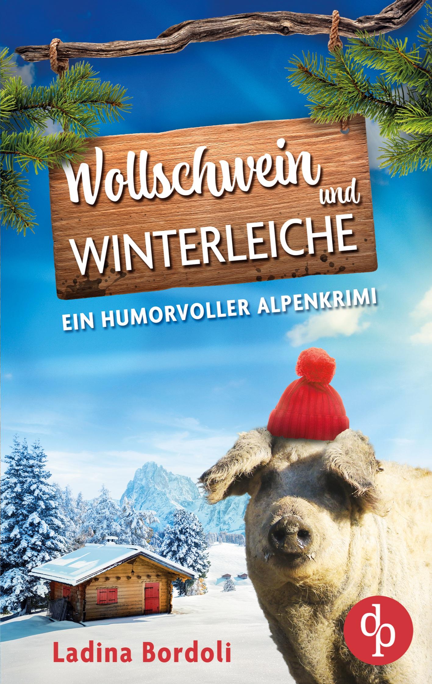Vorderes Coverbild Wollschwein und Winterleiche | Ein humorvoller Alpenkrimi