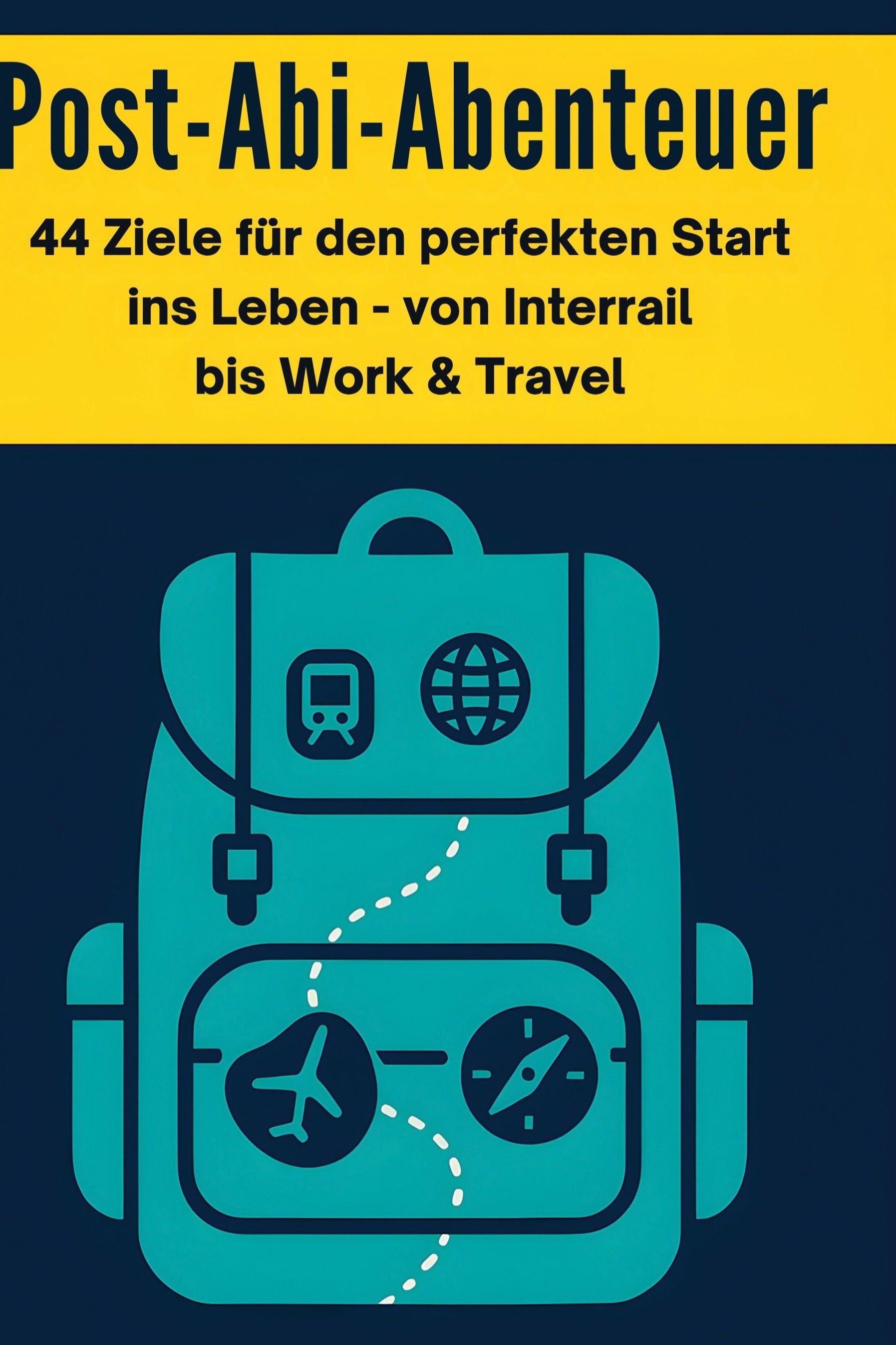 Vorderes Coverbild Post-Abi-Abenteuer