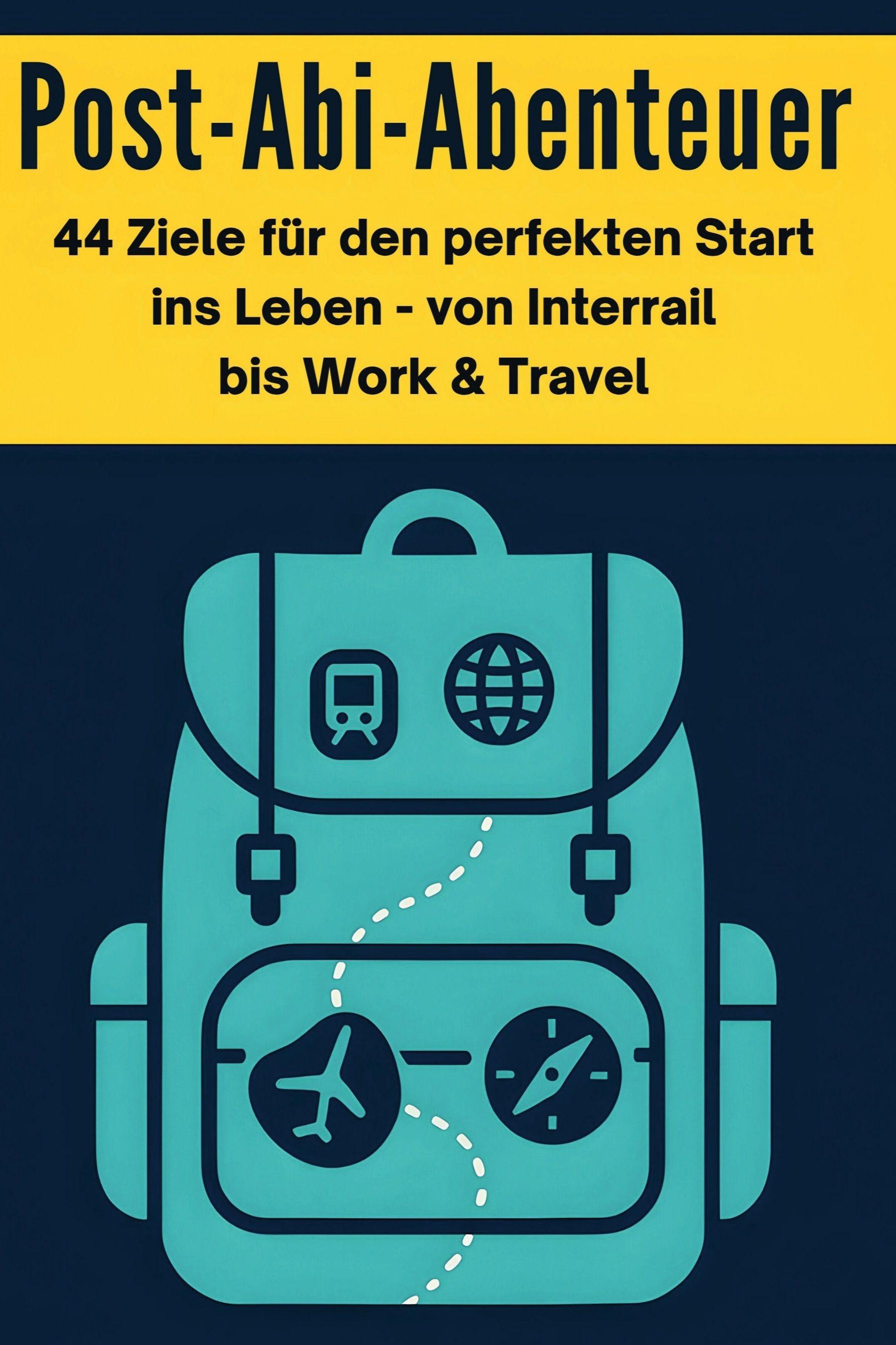 Vorderes Coverbild Post-Abi-Abenteuer