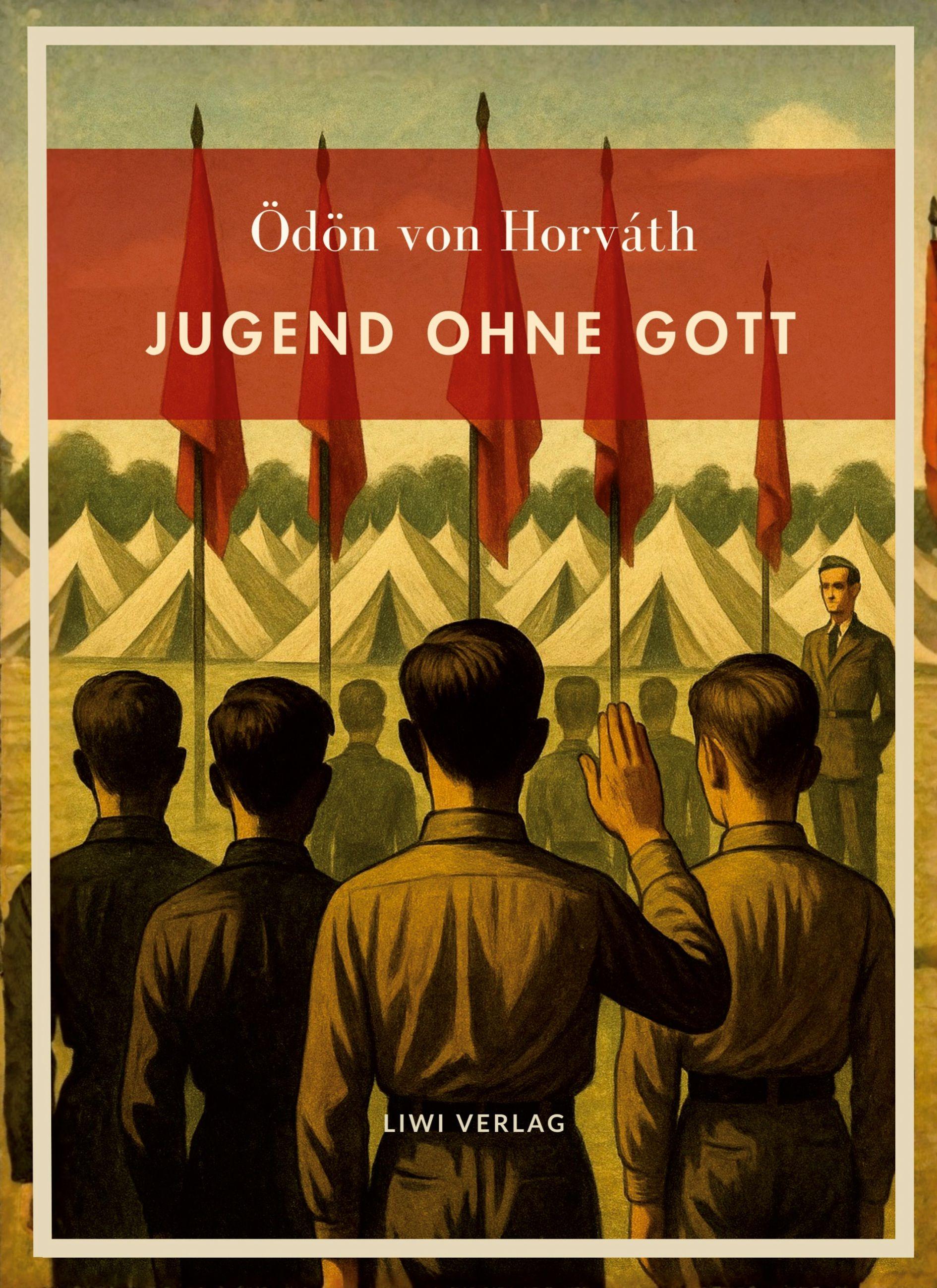 Vorderes Coverbild Ödön von Horváth: Jugend ohne Gott. Vollständige Neuausgabe