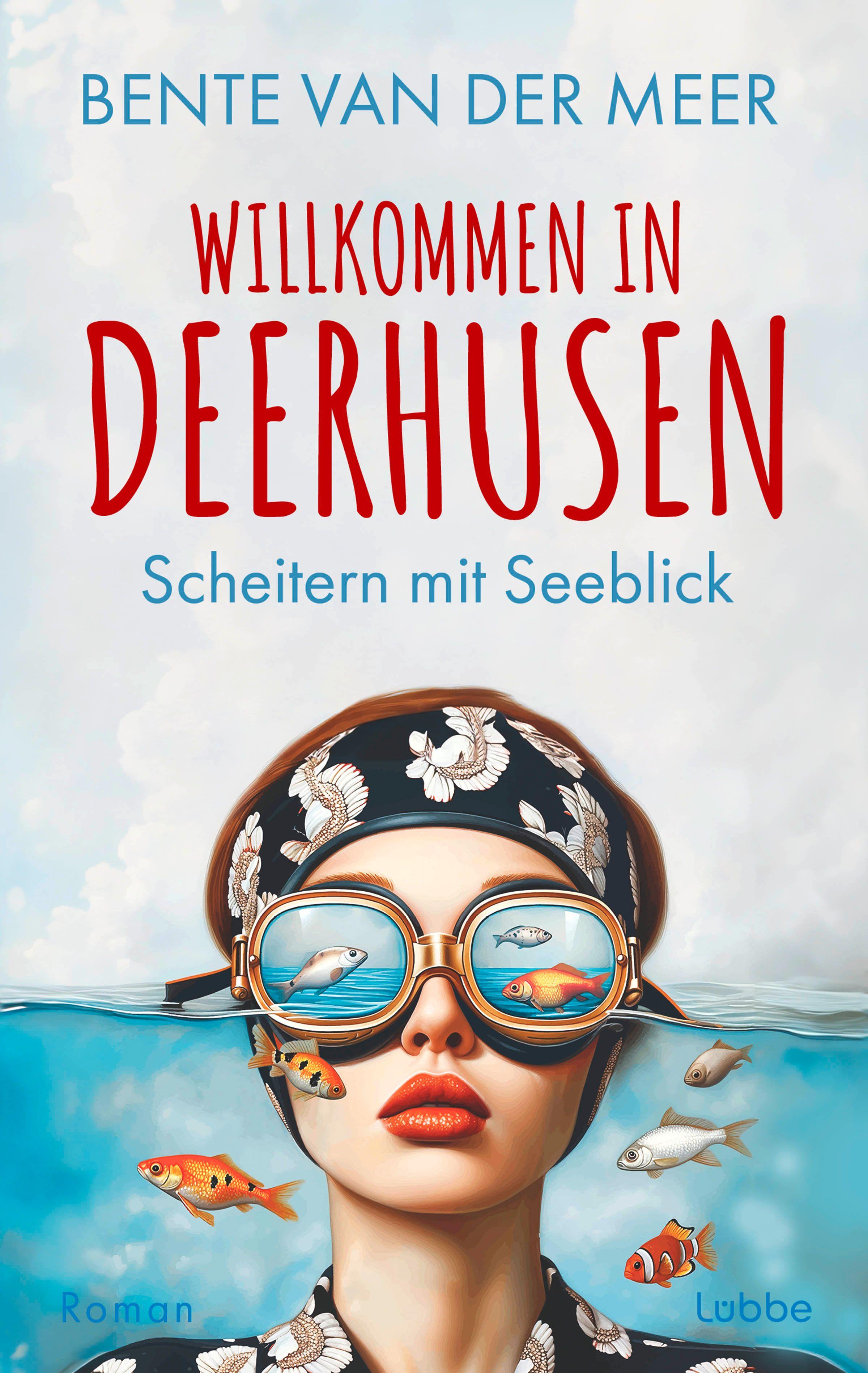 Vorderes Coverbild Willkommen in Deerhusen. Scheitern mit Seeblick