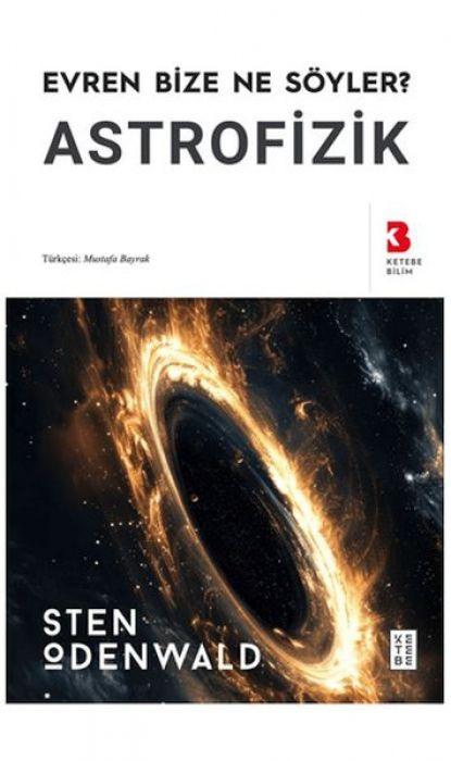 Vorderes Coverbild Astrofizik - Evren Bize Ne Söyler