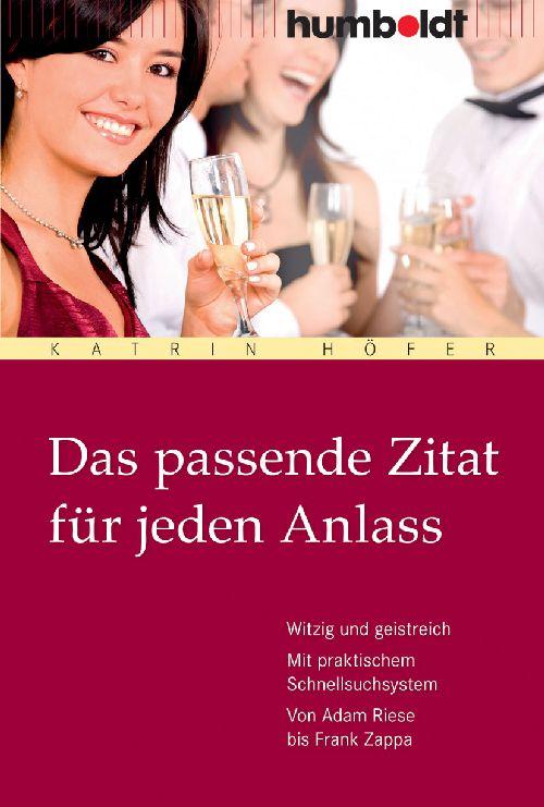 Vorderes Coverbild Das passende Zitat für jeden Anlass