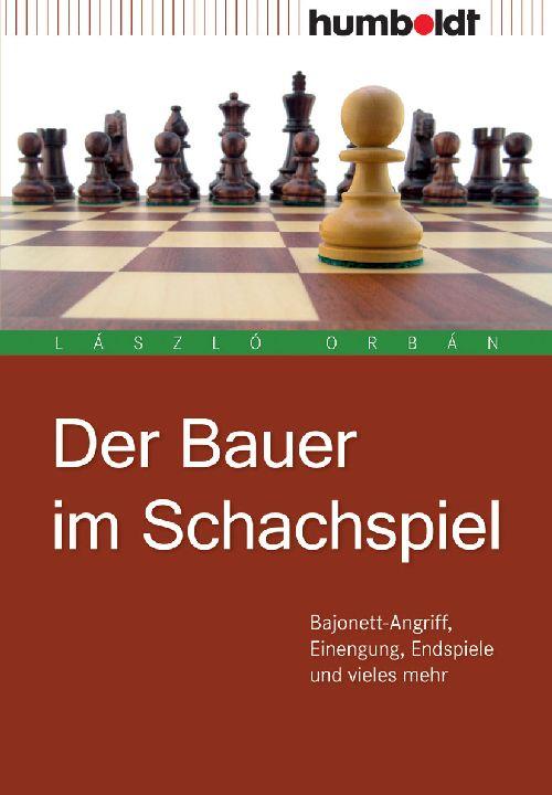Vorderes Coverbild Der Bauer im Schachspiel