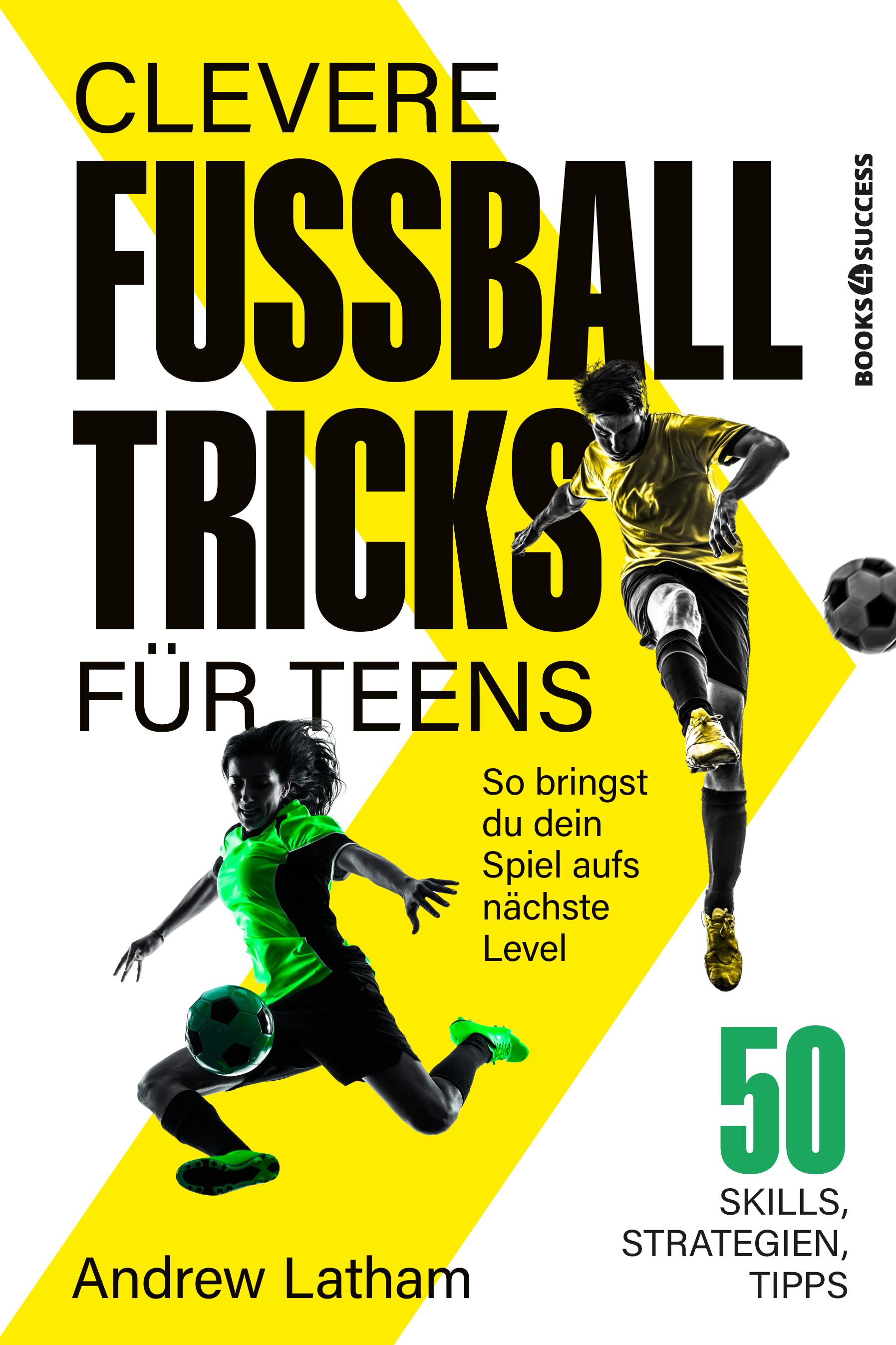 Vorderes Coverbild Clevere Fußballtricks für Teens