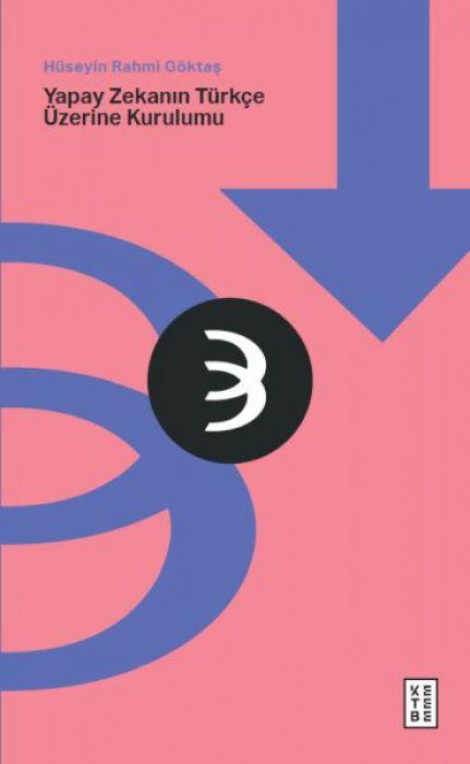 Vorderes Coverbild Yapay Zekanin Türkce Üzerine Kurulumu