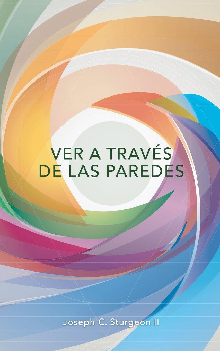 Vorderes Coverbild Ver A Través De Las Paredes