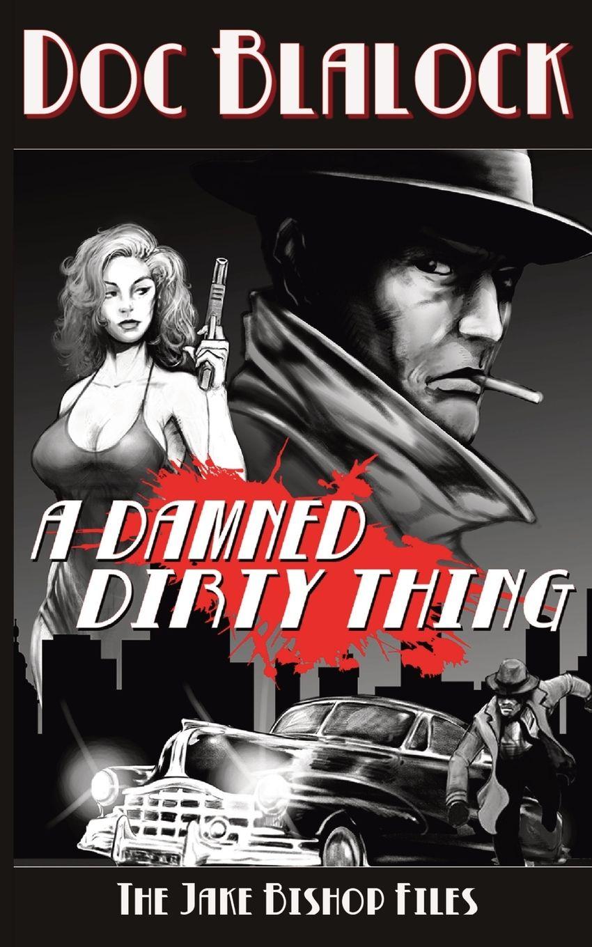 Vorderes Coverbild A Damned Dirty Thing