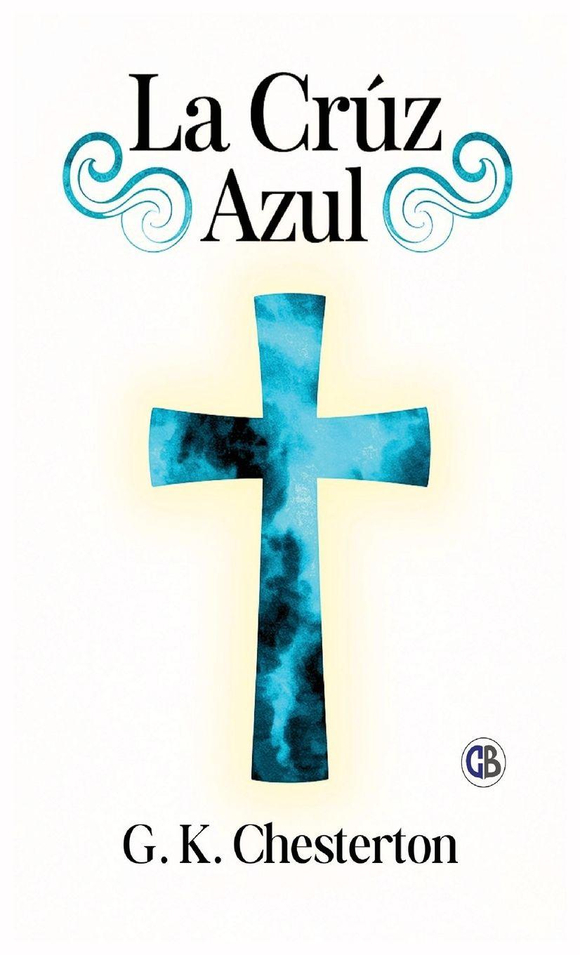 Vorderes Coverbild La Cruz Azul