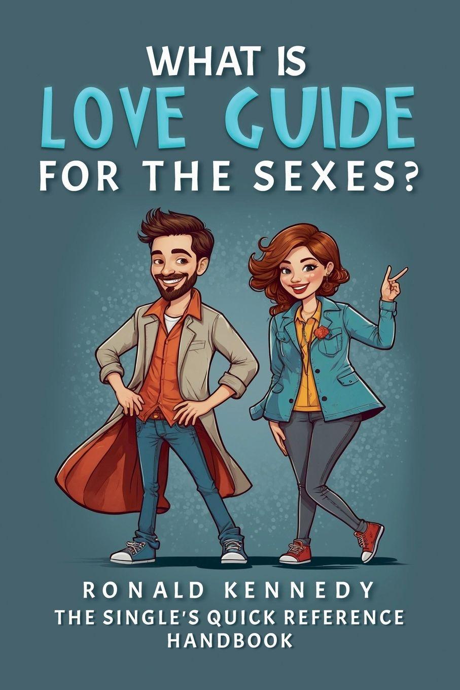 Vorderes Coverbild What is Love Guide for the sexes