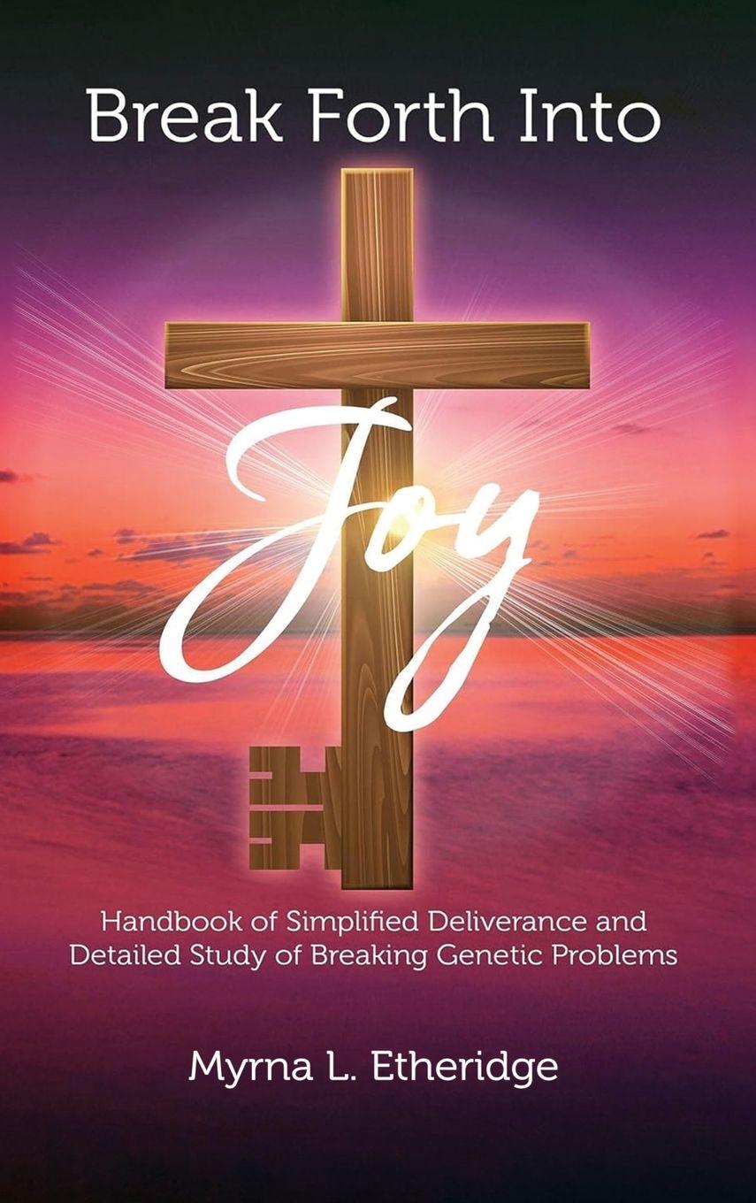 Vorderes Coverbild Break Forth Into Joy