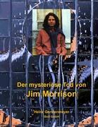 Vorderes Coverbild Der mysteriöse Tod von Jim Morrison