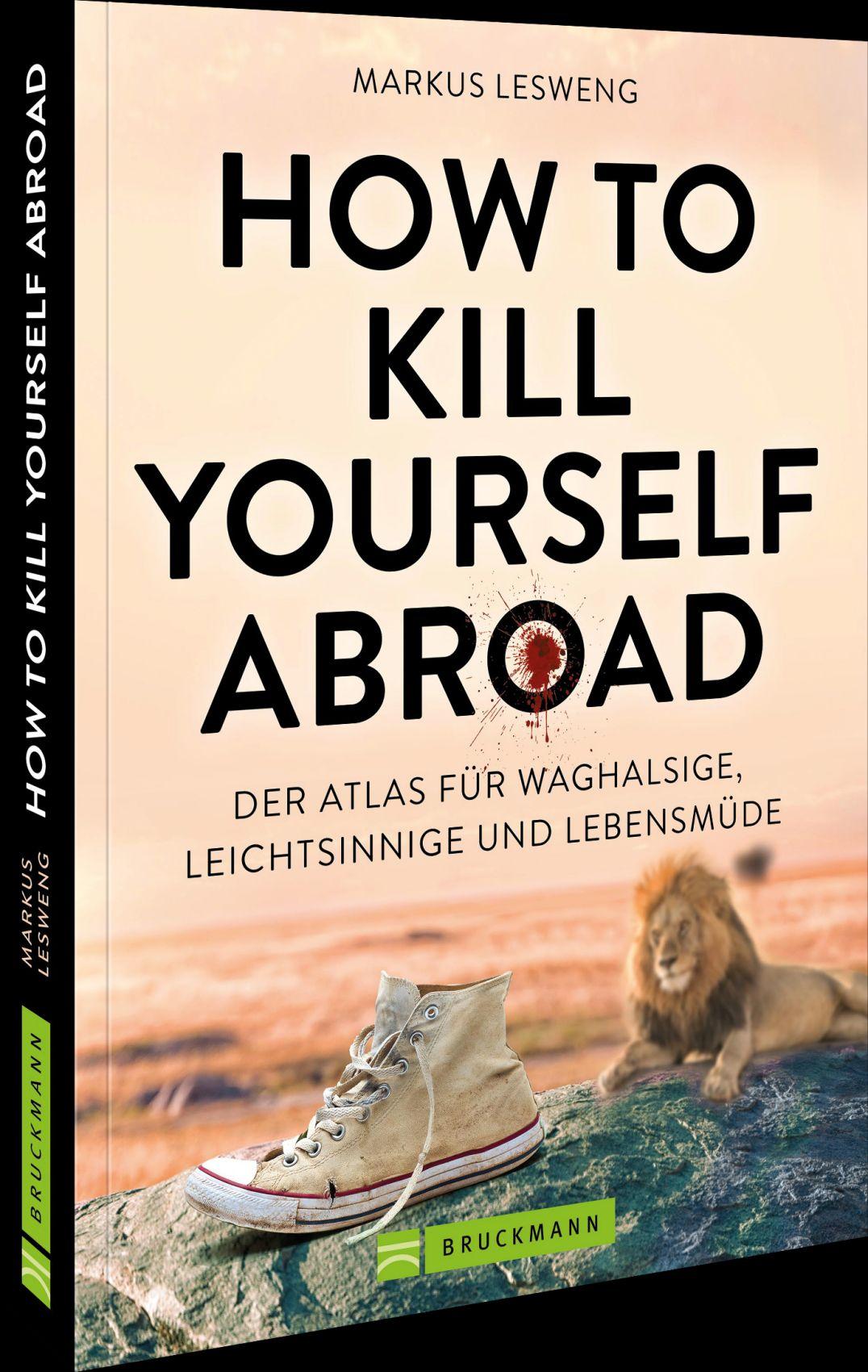 Vorderes Coverbild How to Kill Yourself Abroad
