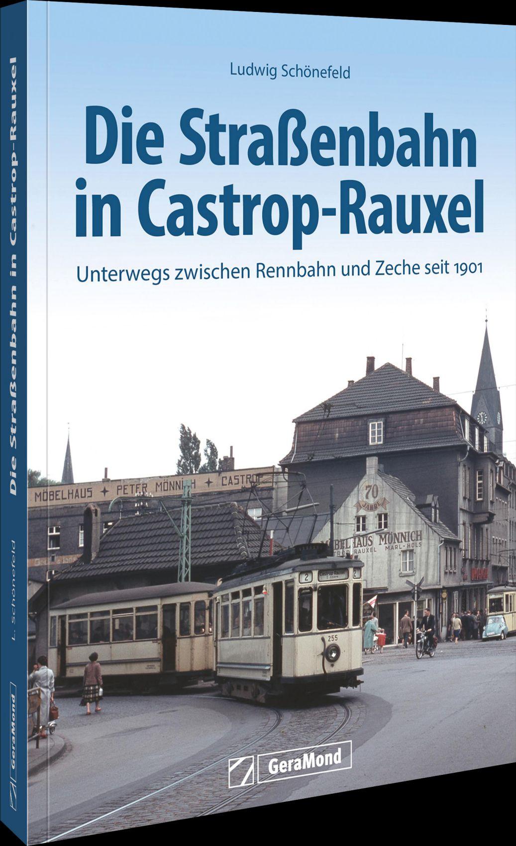 Vorderes Coverbild Die Straßenbahn in Castrop-Rauxel