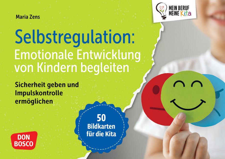 Vorderes Coverbild Selbstregulation: Emotionale Entwicklung von Kindern begleiten