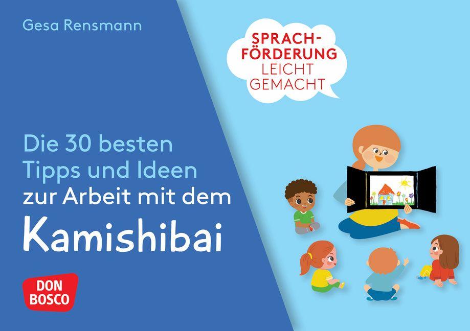 Vorderes Coverbild Sprachförderung leicht gemacht: Die 30 besten Tipps und Ideen zur Arbeit mit dem Kamishibai