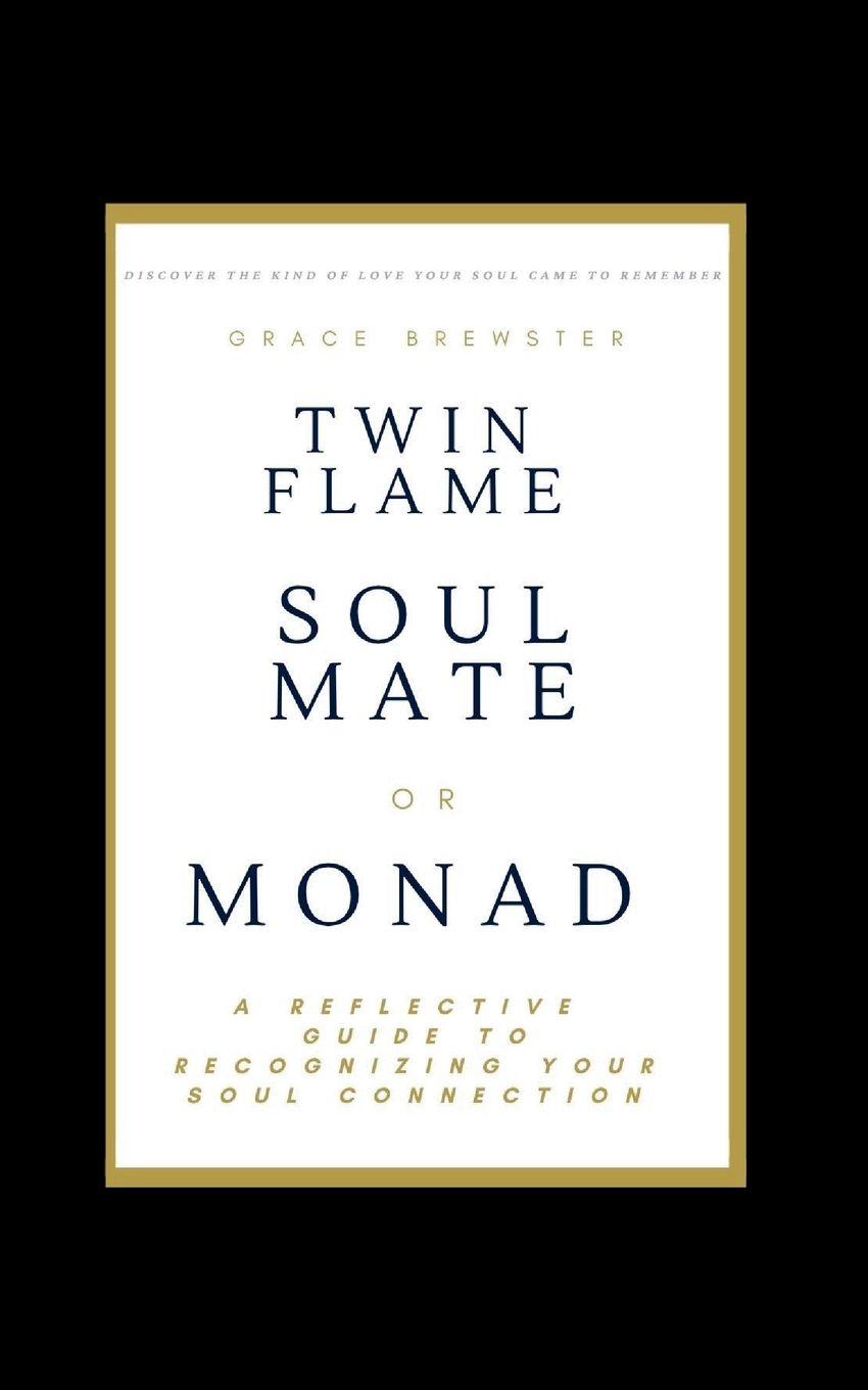 Vorderes Coverbild Twin Flame Soulmate or Monad