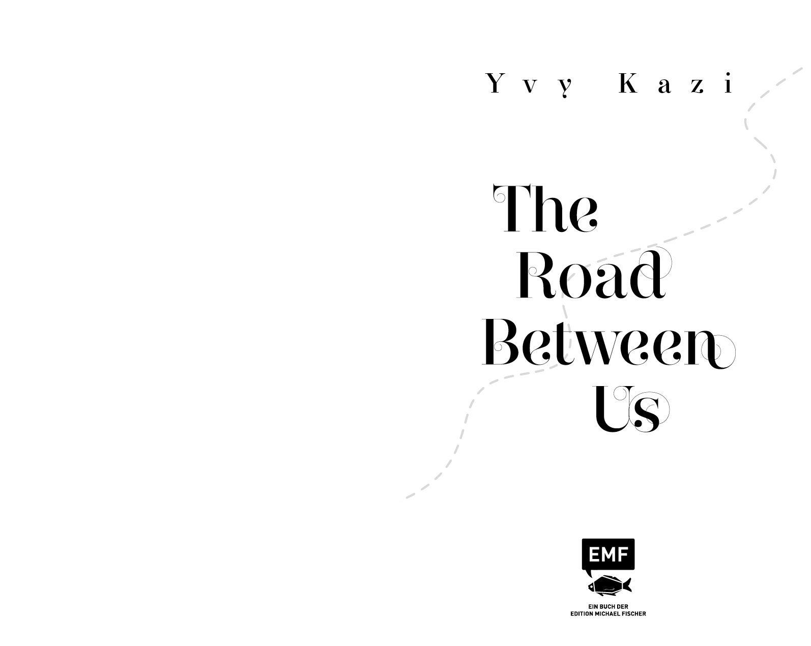 Beispielinhalt (Bild) The Road Between Us