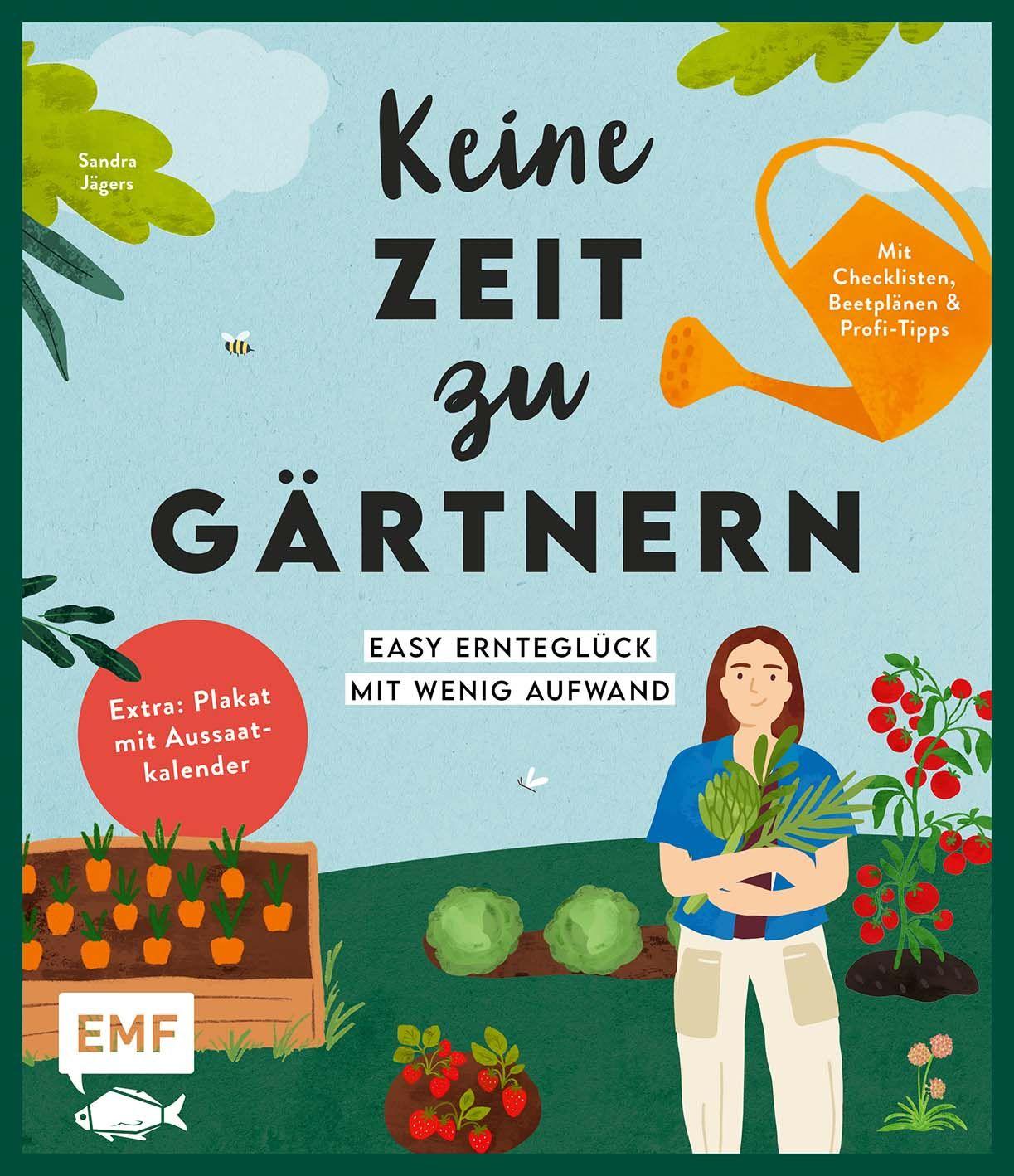 Vorderes Coverbild Keine Zeit zu gärtnern - Easy Ernteglück mit wenig Aufwand