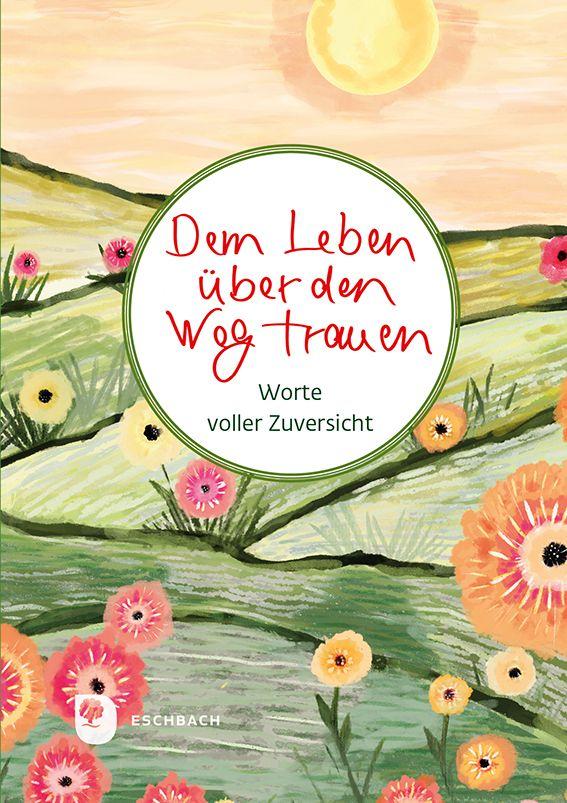Vorderes Coverbild Dem Leben über den Weg trauen
