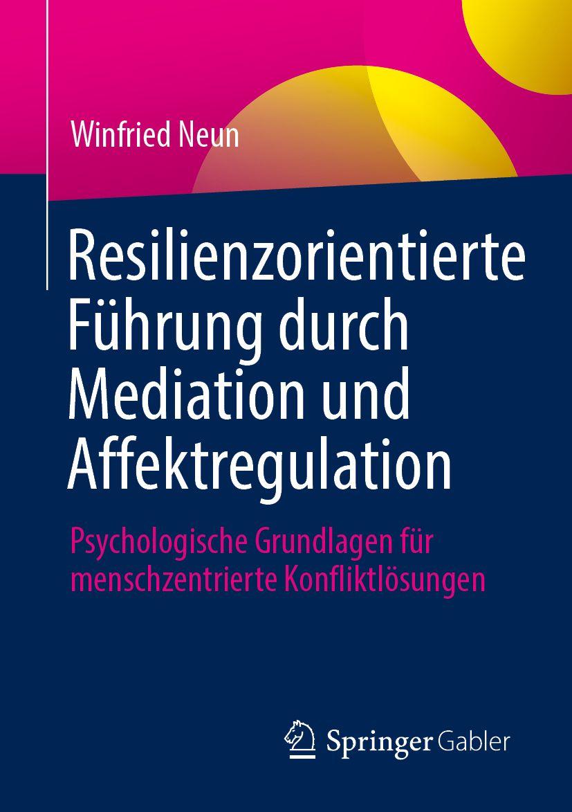 Vorderes Coverbild Resilienzorientierte Führung durch Mediation und Affektregulation