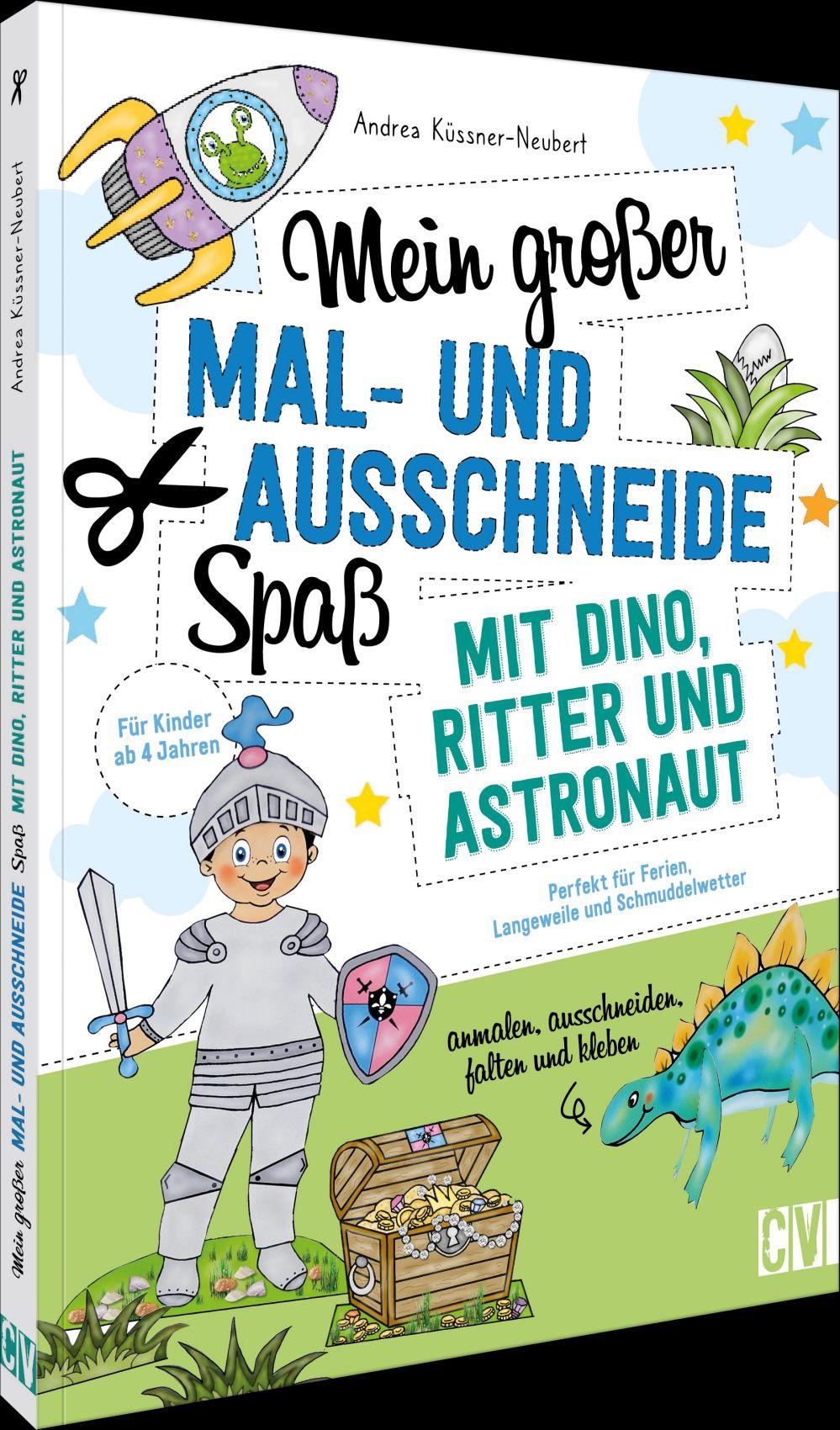 Vorderes Coverbild Mein großer Mal- und Ausschneidespaß mit Dino, Ritter und Astronaut