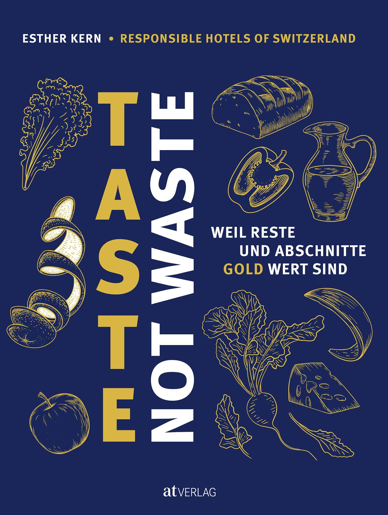 Vorderes Coverbild Taste not Waste