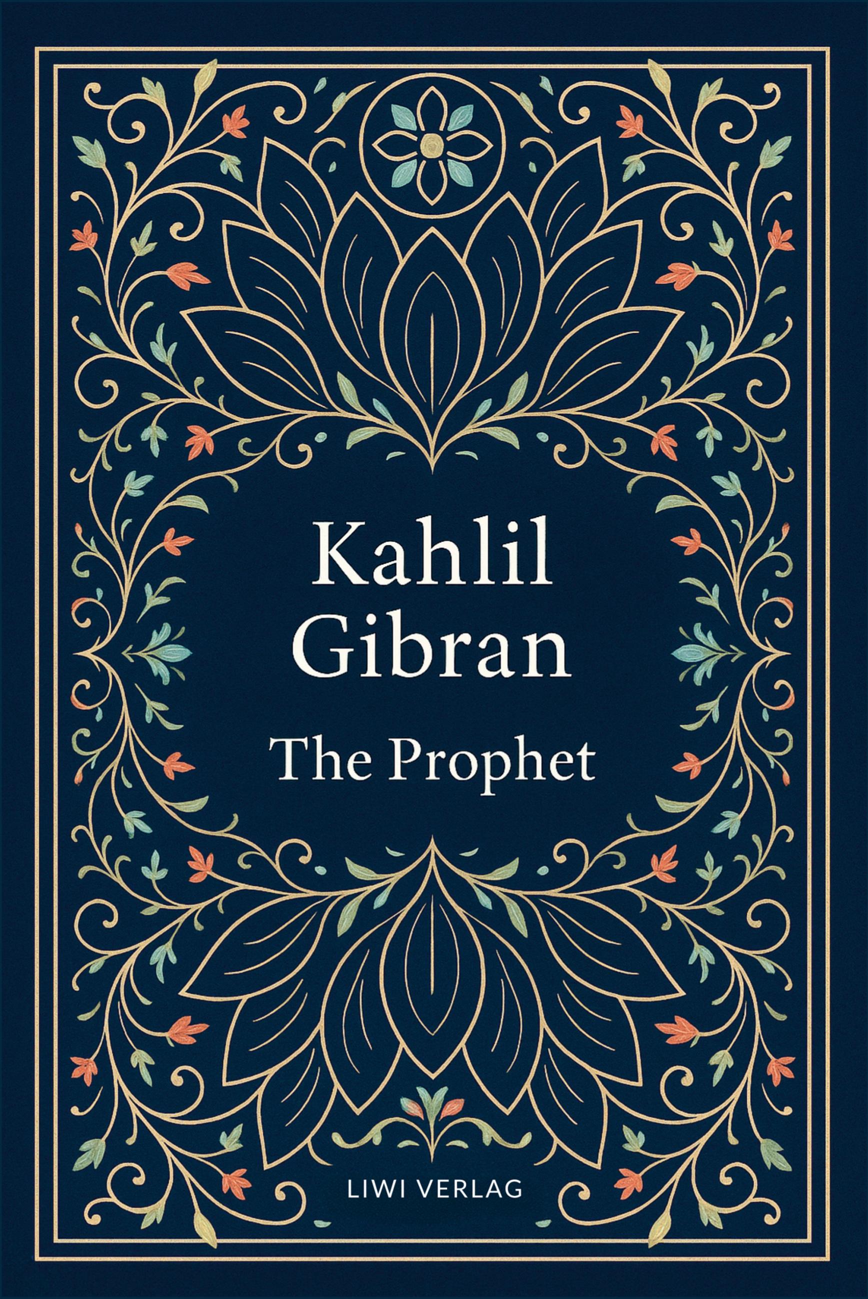 Vorderes Coverbild Kahlil Gibran: The Prophet (English Edition)