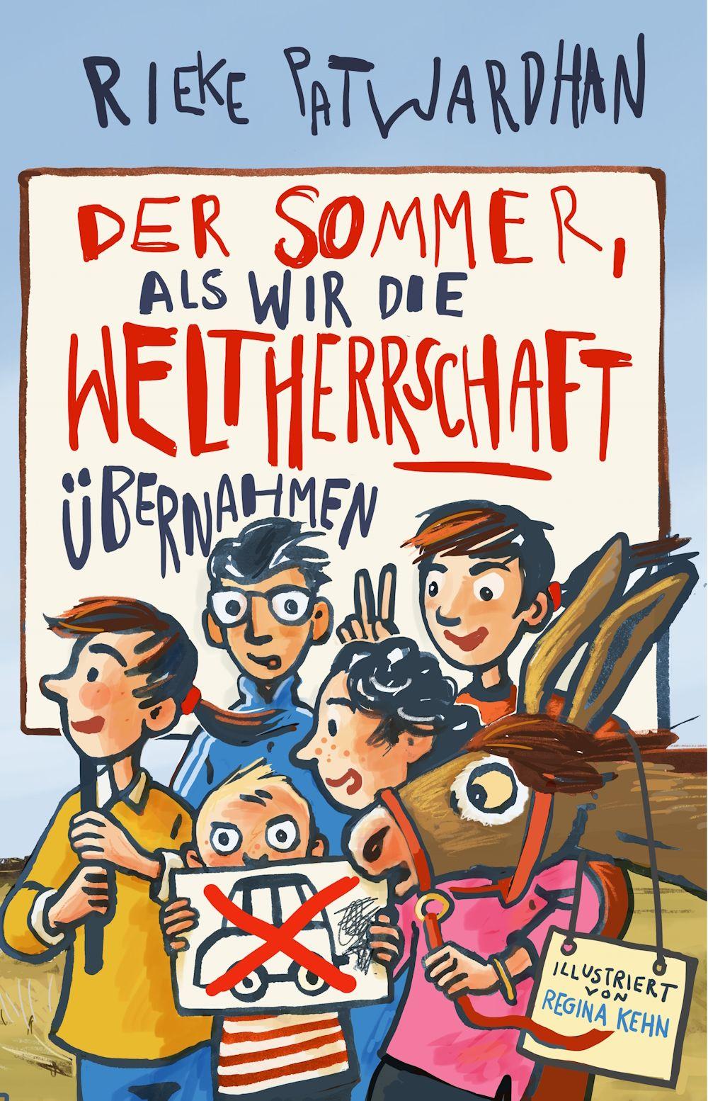 Vorderes Coverbild Der Sommer, als wir die Weltherrschaft übernahmen