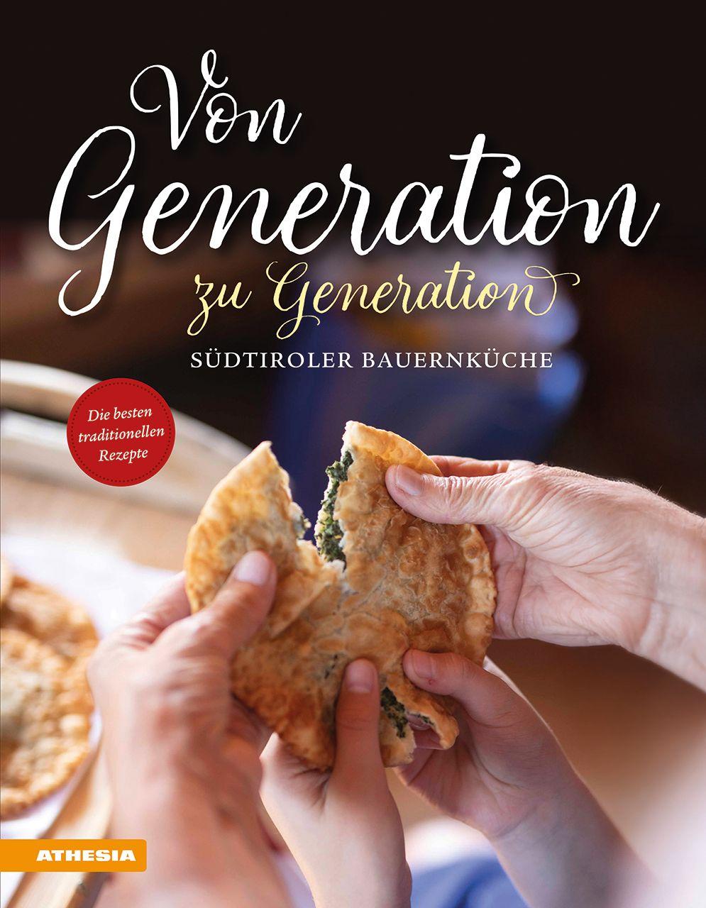 Vorderes Coverbild Von Generation zu Generation - Südtiroler Bauernküche