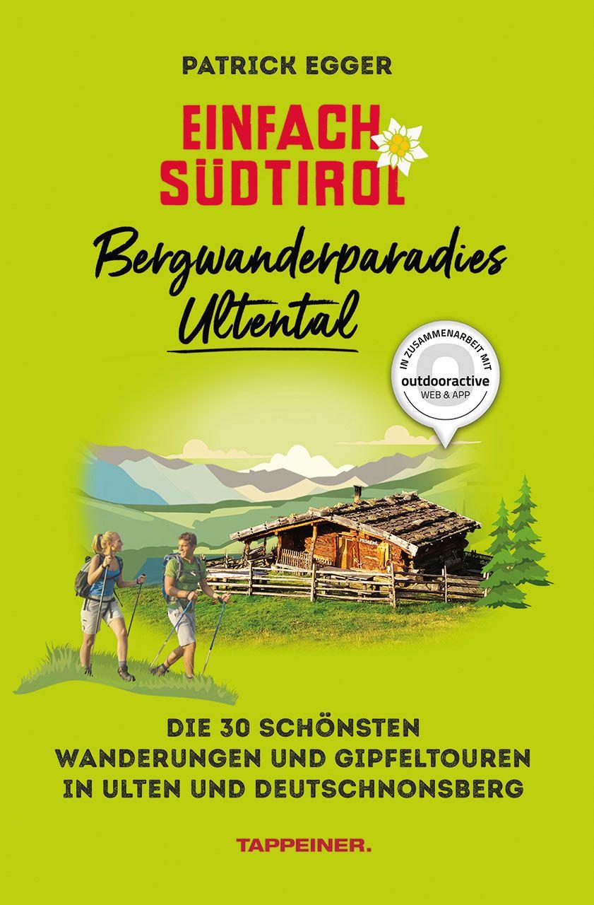 Vorderes Coverbild Einfach Südtirol: Bergwanderparadies Ultental